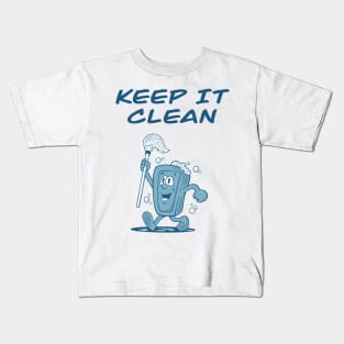 Keep It Clean Kids T-Shirt